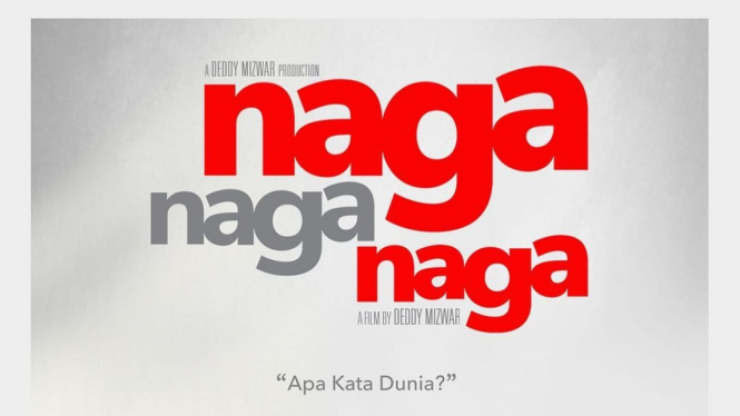Film Naga Naga Naga