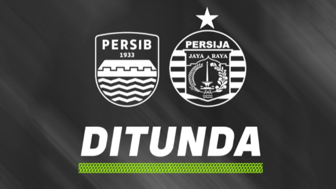 Laga Persib Bandung vs Persija Jakarta Ditunda