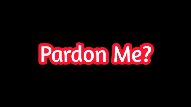 Pardon Me