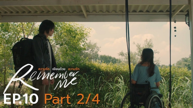 Remember Me The Series Episode 10